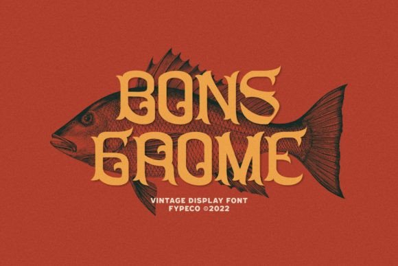 Bons Grome Font: Vintage Display Type for Editorial Design