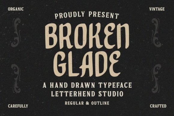Broken Glade Font Review: Vintage Display for Campaigns